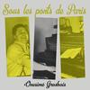 Paris chéri - Onesimé Grosbois&Francis Lopez