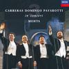 West Side Story-'O Paese D'o Sole-Cielito Lindo - José Carreras&Plácido Domingo&Luciano Pavarotti&Orchestra del Teatro dell'Opera di Roma&Orchestra del Maggio Musicale Fiorentino&Zubin Mehta