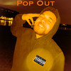 POP OUT (Explicit) - InTruda