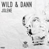Jolene (Original Mix) - Wild & Dann