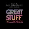 Old's Cool (Still Cool Mix) - Nana K.
