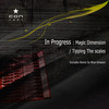 Magic Dimension (Original Mix) - In Progress