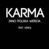 Karma - Jano Polska Wersja&Hinol Polska Wersja