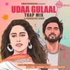 Udaa Gulaal (Trap Mix) - Farooq Got Audio&Amit Gupta&Dhvani Bhanushali