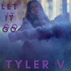 Let It Go(feat. Space 9) - TYLER.V&Space 9