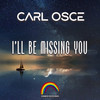 I'll Be Missing You (Dino Brown & Paky Francavilla Remix) - Carl Osce&Dino Brown&Paky Francavilla