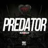 Predator (2016 Mix) - Murdbrain