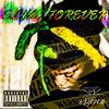 Slime Forever (Explicit) - Klutch2kill
