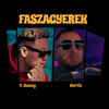 Faszagyerek (Explicit) - T. Danny&Curtis