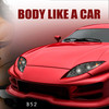 Body Like a Car - B52