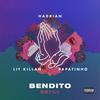 Bendito (Explicit) - Hadrian&Lit Killah&Papatinho