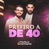 Prefiro a de 40 - Murilo e Romario