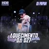 Aquecimento da Dz7 (Explicit) - MC Arraia&Mc Caio Kazzi&DJ Papùh&Isac de Souza Mendonça