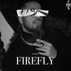 FIREFLY - Kanishq Singh