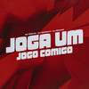 Joga um Jogo Comigo (Explicit) - DJ Mariachi&Mc Erikah&DJ GrafXP