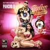 Baby I'm Home - Pancho V&Chingo Bling