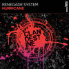 Hurricane (Original Mix) - Renegade System