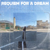 Requiem for a Dream (Explicit) - SHIZODANCE
