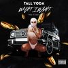 What I Want (Explicit) - Tall Yoda