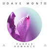 Purple Romance (Original Mix) - Dave Mont