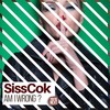 Be a Lady They Said (Original Mix) - SissCok