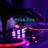 Haus Party - Khazin