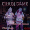 Chain Game (Explicit) - Flint Heem&Majic Juan Ayeedoe