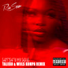 Satisfy My Soul (Taliixo & Wiils Kompa Remix|Explicit) - Ria Sean