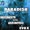 Paradise (Vocal Edit) - Back2BackTM&Archi Montecci&Eva K.