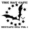 It's the Bat Cave (Explicit) - The Bat Cave