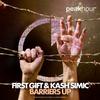 Barriers Up (Original Mix) - First Gift&Kash Simic