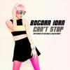 Can't Stop (XTD Mix) - Bogdan Ioan