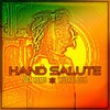 Hand Salute - Sgt. Remo&Kutral Dub