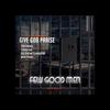 GIVE GOD PRAISE (feat. J Barlow, ICE WATER SLAUGHTER & JASIN KASH) - Few Good Men&J Barlow&Ice Water Slaughter&Jasin Kash