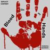 Blood on my Hands (Explicit) - Unmarked