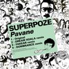 Pavane - Superpoze