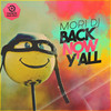 Back Now Y'all - Mori DJ