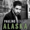 Alaska - Paulino Monroy