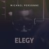 Elegy - Michael Personne