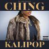 Ching(feat. Kalipop) (Explicit) - Tha Jerm&Kalipop