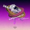 Supersonic (DJ Entwan Remix) - Drastic Duo