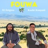 Fouwa - DJ Enigma&Kaabi Kouyate
