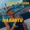 Mwenye Nyumba - Mabantu