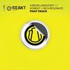 Phat Track (Original Mix) - Aaron Langstaff&Konekt&Rich Resonate