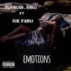 Emotions (Explicit) - Youngin. King&10k Fabo