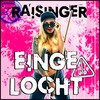 Eingelocht - Raisinger