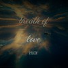 Breath of Love - Pándi