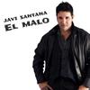 El Malo - Javi Santana