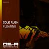 Floating (Original Mix) - Cold Rush