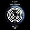 ALiVE - Elevate&Sloth Syndrome&Marcus Lautenbach